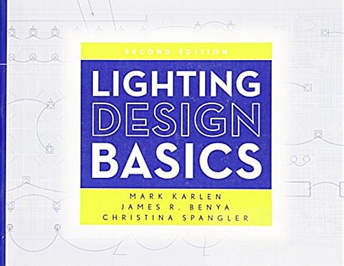 Lighting Design Basics, Second Edition (Paperback, 2 Revised edition)