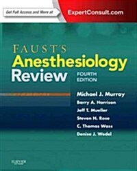 Fausts Anesthesiology Review (Paperback, 4 Revised edition)
