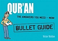 Quran: Bullet Guides Everything You Need to Get Started (Paperback)