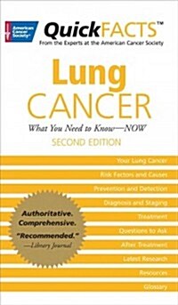 Quickfacts(tm) Lung Cancer (Mass Market Paperback, 2nd, Second Edition)