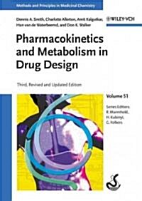 Pharmacokinetics and Metabolism in Drug Design (Hardcover, 3, Revised)