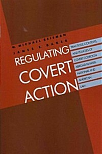 Regulating Covert Action (Paperback)