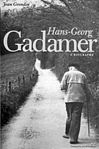 Hans-Georg Gadamer: A Biography (Paperback)