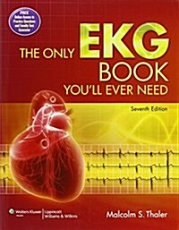 The Only EKG Book Youll Ever Need (Paperback, 7)