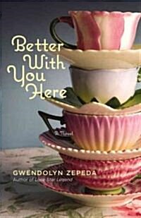 Better With You Here (Paperback)