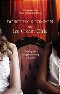 The Ice Cream Girls (Paperback, Reprint)