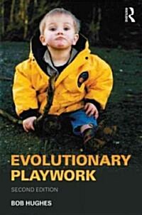 Evolutionary Playwork (Hardcover, 2 ed)