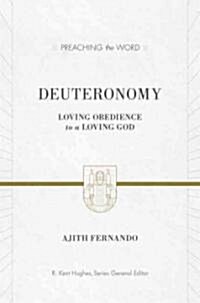 Deuteronomy: Loving Obedience to a Loving God (Hardcover)