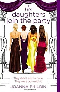 The Daughters Join the Party (Paperback)
