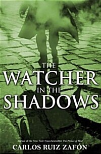 The Watcher in the Shadows (Hardcover)