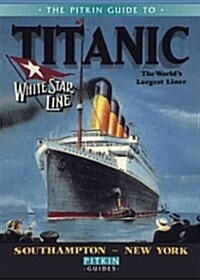 Titanic : The Worlds Largest Liner (Paperback)