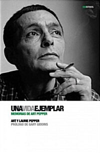 Una vida ejemplar / Straight Life (Paperback, Translation)