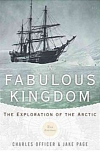 [중고] A Fabulous Kingdom: The Exploration of the Arctic (Paperback, 2)