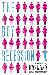 The Boy Recession (Hardcover, 1st)