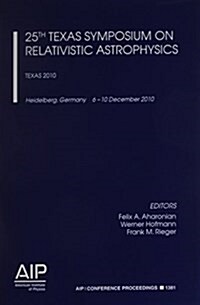 25th Texas Symposium on Relativistic Astrophysics (Texas 2010) (Paperback, 2011)