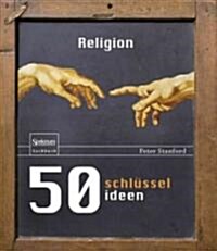 50 Schl?selideen Religion (Hardcover, 2011)