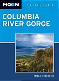 Moon Spotlight Columbia River Gorge (Paperback)