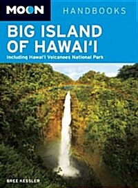 Moon Big Island of Hawaii: Including Hawaii Volcanoes National Park (Paperback, 7)
