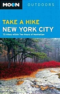 Moon Take a Hike New York City (Paperback, 2)