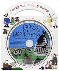 Carry-Me and Sing-Along: Baa, Baa Black Sheep (Board Books)