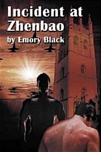 Incident at Zhenbao (Paperback)