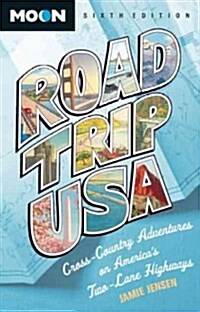 Road Trip USA: Cross-Country Adventures on Americas Two-Lane Highways (Paperback, 6)