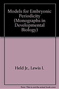 Models for Embryonic Periodicity (Hardcover)