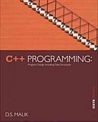 C++ Programming: Program Design Including Data Structures (Paperback, 6th)