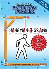 Uncle Johns Bathroom Puzzler Hangman-a-Grams (Paperback)