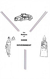 Nature of Good Government (Paperback)