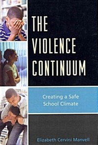 The Violence Continuum: A Framework for Intervention (Hardcover)