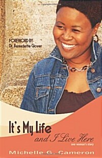 Its My Life and I Live Here (Paperback)