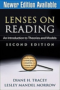 Lenses on Reading: An Introduction to Theories and Models (Paperback, 2)