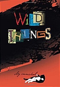 Wild Things (Paperback)