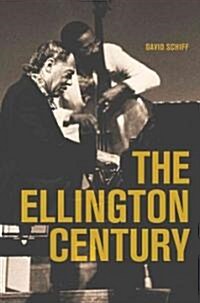 The Ellington Century (Hardcover)