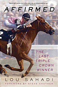 Affirmed: The Last Triple Crown Winner (Paperback)