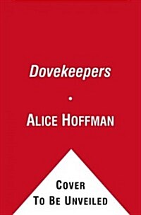 The Dovekeepers (Paperback, Reprint)