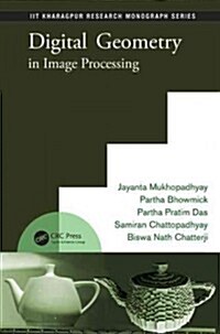 Digital Geometry in Image Processing (Hardcover)