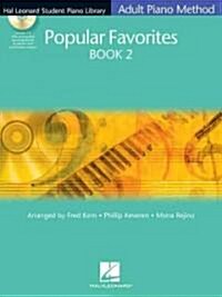 Popular Favorites Book 2: Hal Leonard Student Piano Library Adult Piano Method (Paperback)