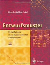 Entwurfsmuster: Design Patterns in Der Objektorientierten Softwaretechnik (Hardcover, 1999)