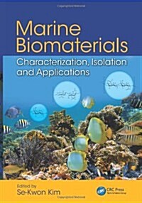 Marine Biomaterials: Characterization, Isolation and Applications (Hardcover)