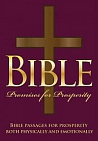 Bible Promises for Prosperity: Bible Passages for Prosperity Both Physicaly and Emotionally (Other)