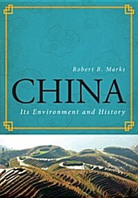 China: Its Environment and History (Hardcover)