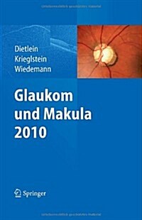 Glaukom Und Makula 2010 (Hardcover, 2012)