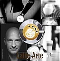 Latte Arte (Hardcover)