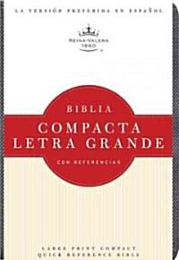 Santa Biblia Compacta Con Referencias Letra Grande-Rvr 1960 (Imitation Leather)