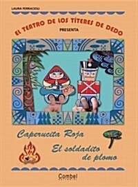 Caperucita Roja / El Soldadito de Plomo (Paperback)