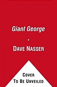 Giant George : Life with the Worlds Biggest Dog (Paperback)