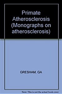 Primate Atherosclerosis (Paperback)
