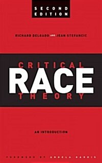 Critical Race Theory: An Introduction (Hardcover, 2)